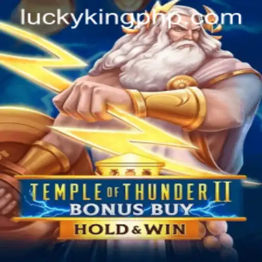 Exploring the Thrills of TempleofThunderIIBonusBuy with LUCKYKING